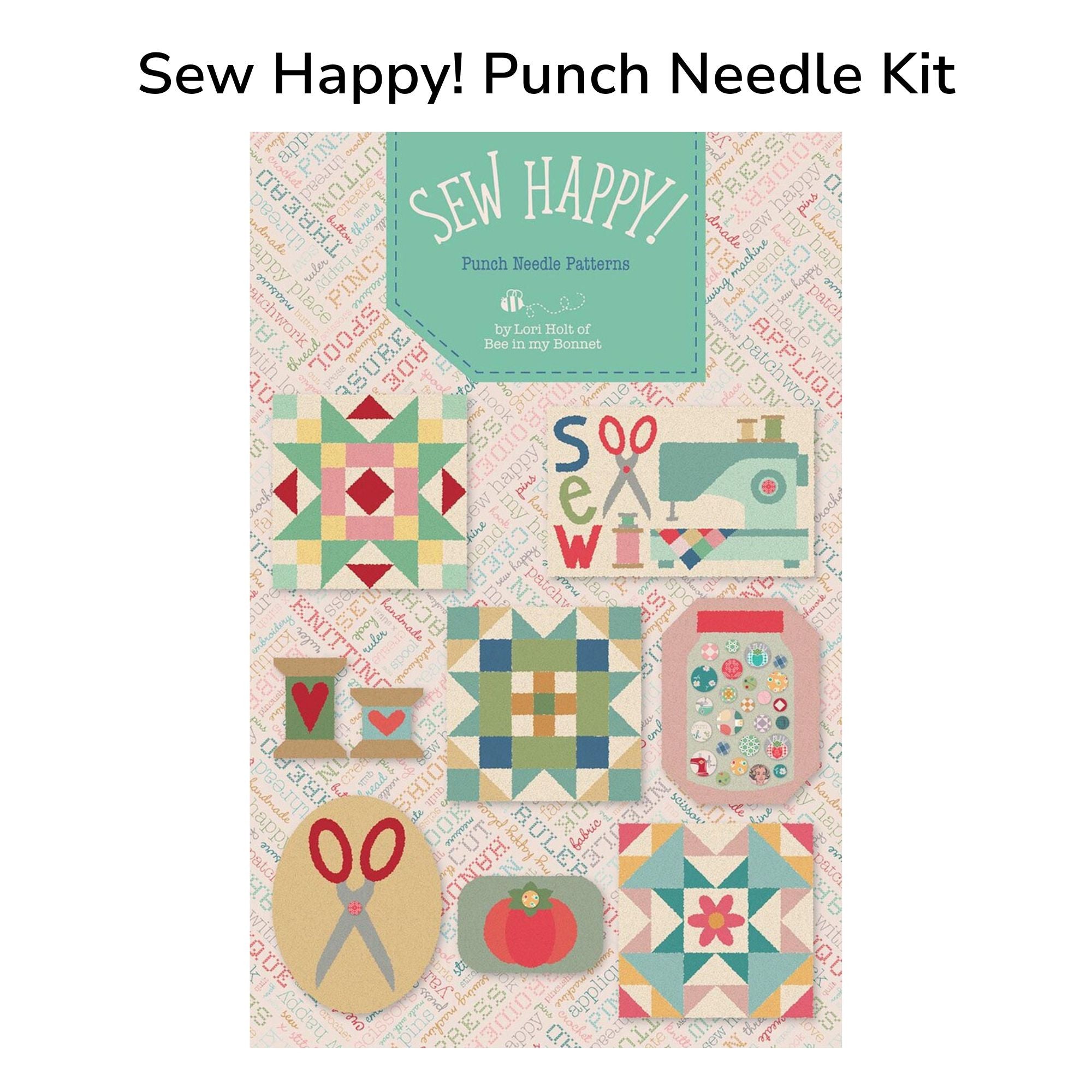 PRESALE Sew Happy! Punch Needle Set by Lori Holt of Bee in My Bonnett | Includes Pattern, Cloth, Needles, Buttons and Skeins