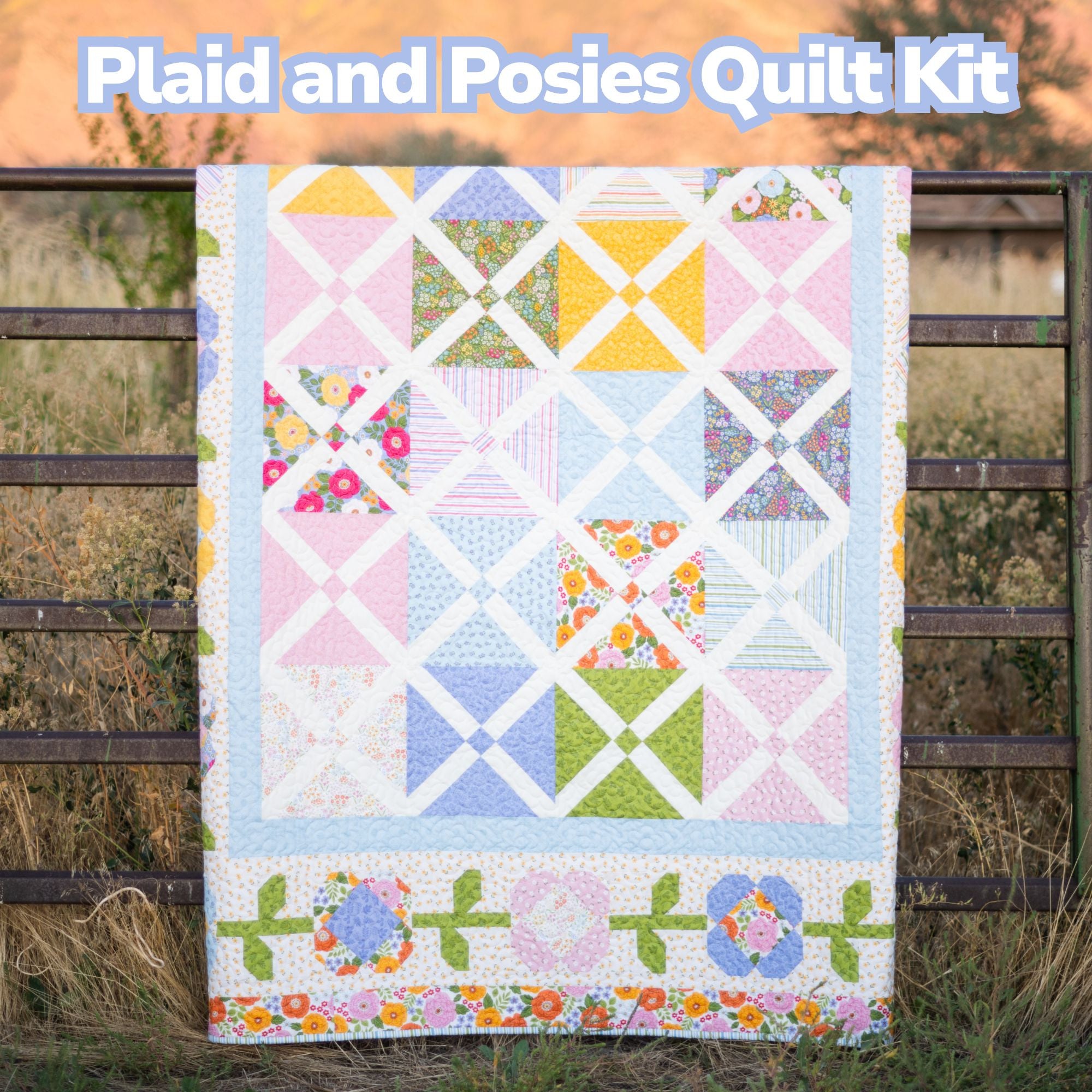 PRESALE Plaid and Posies Quilt Kit Boxed With Little Darlin' by the RBD Designers for Riley Blake Designs | KT-16970
