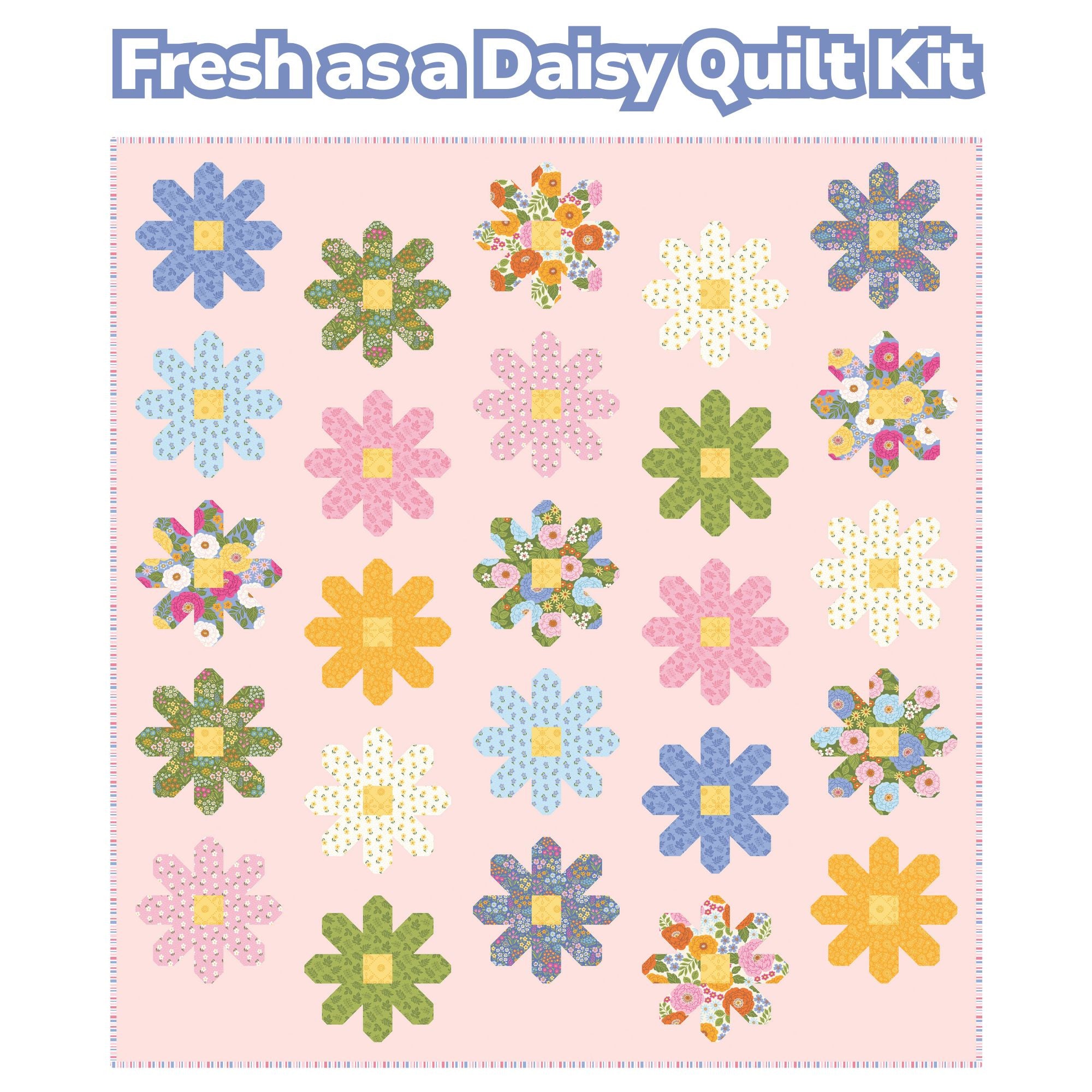 Fresh as a Daisy Custom Quilt Kit With Little Darlin' by the RBD Designers | Quilt Size 59 1/2" x 63 1/2"