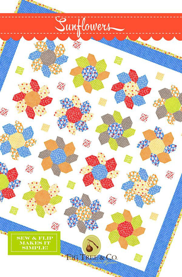 Sunflowers Quilt Pattern by Fig Tree & Co for Moda Fabrics | FT 1654