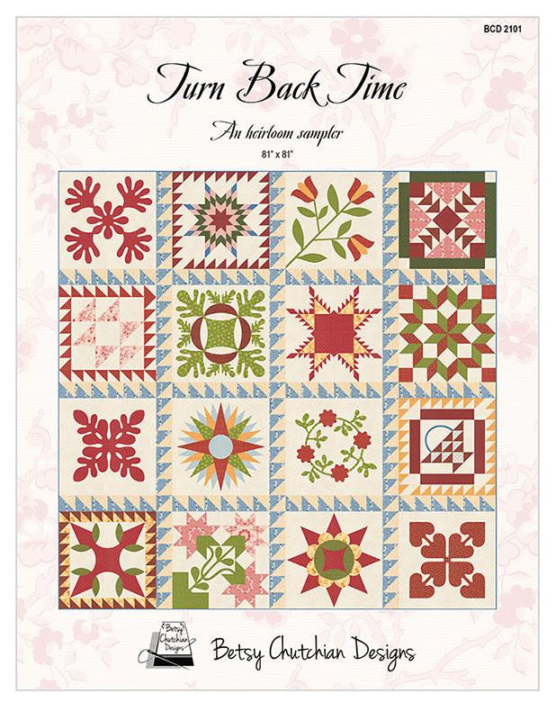 Turn Back Time Sampler BOM Quilt Pattern by Betsy Chutchian | BCD 2101