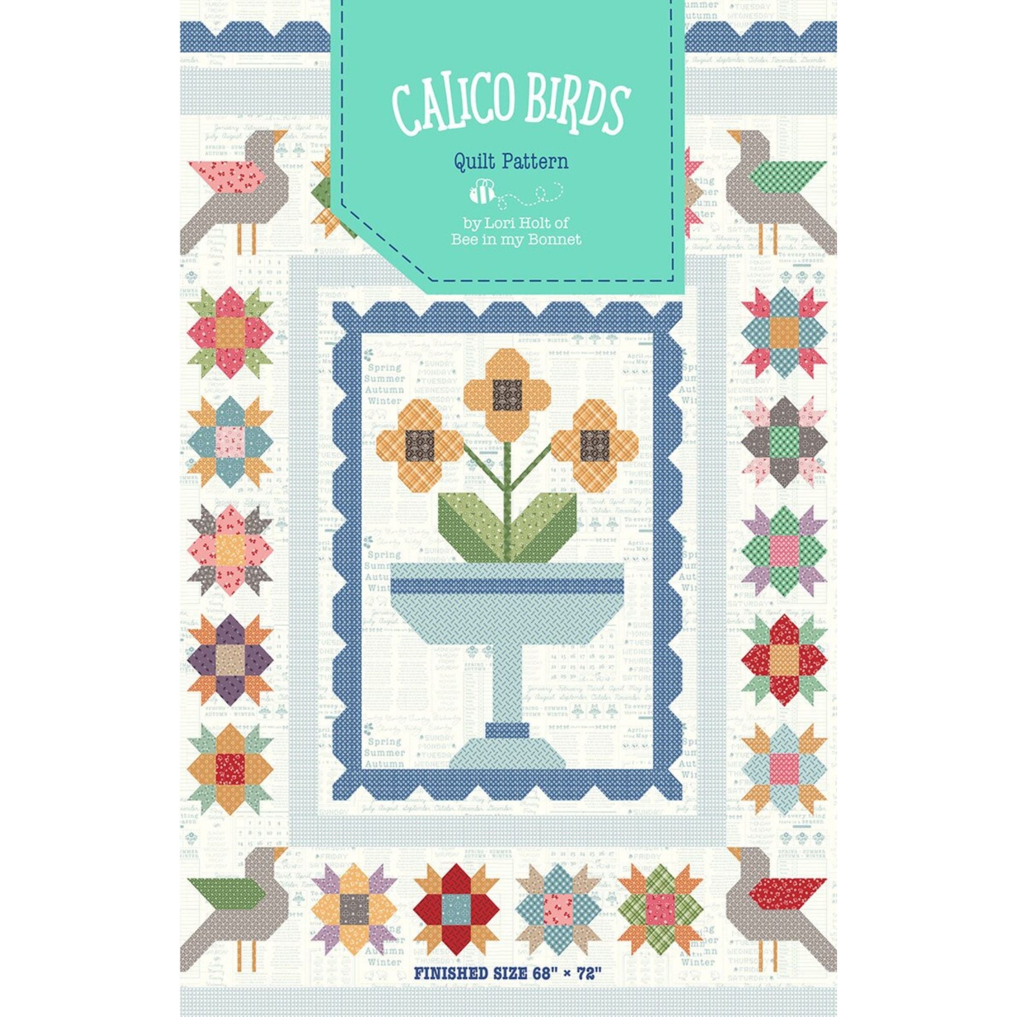 Calico Birds Quilt Pattern by Lori Holt of Bee in My Bonnett | P120-CALICO