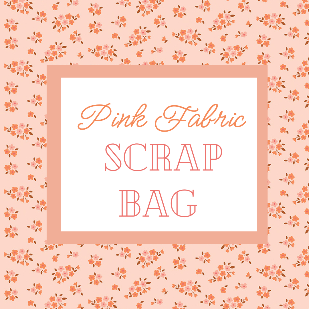 Pink Scrap Bag - Remnant Fabrics - Two Size Options!