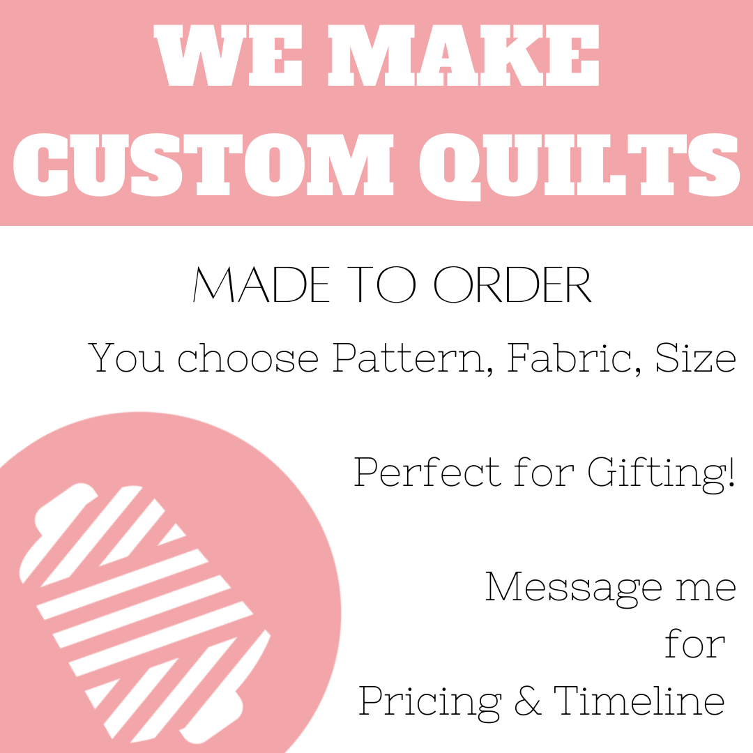 Custom Made Quilts