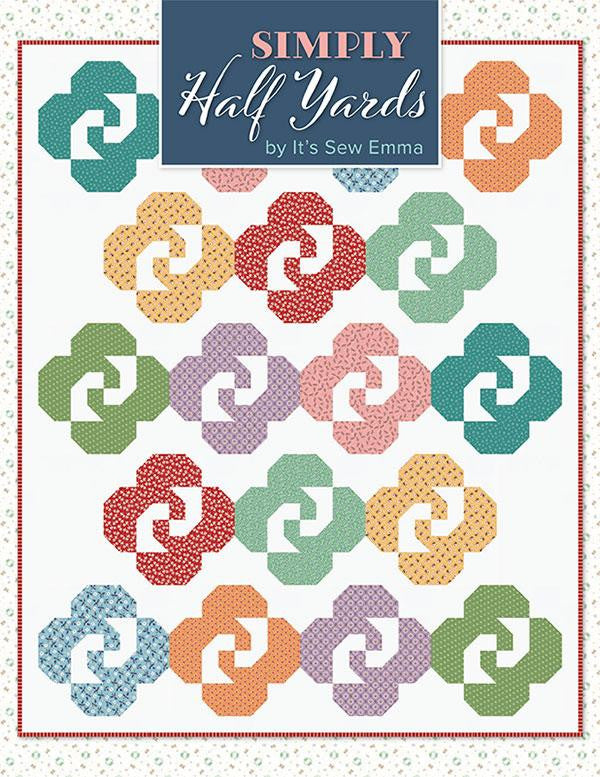 Sale! Simply Half Yards Quilt Book by It's Sew Emma | ISE 951 | Quilt Patterns