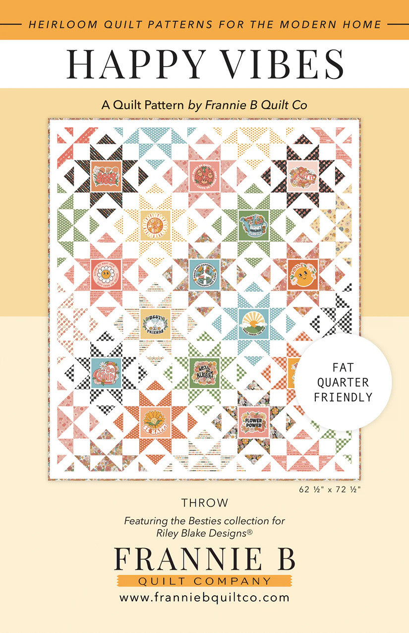 Happy Vibes Quilt Pattern by Corinne Wells of Frannie B Quilt Co.|  P172-HAPPYVIBES