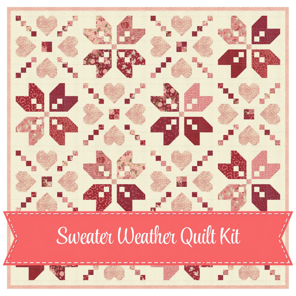 PRESALE Sweater Weather Quilt Kit With Je T'aime by Stacy Iest Hsu for Moda Fabrics | Quilt Size 79 1/2” x 79 1/2”