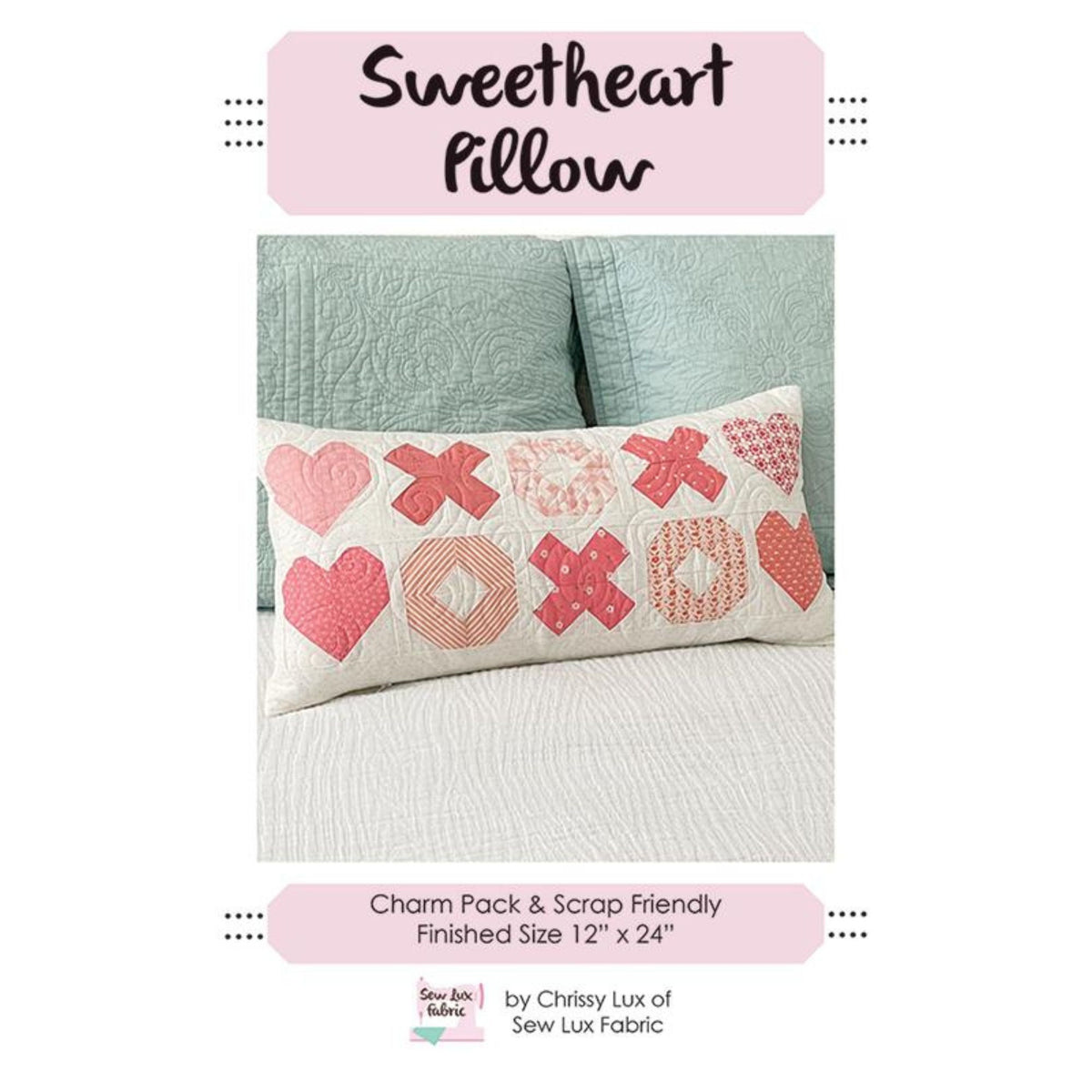 PRESALE Sweetheart Pillow Kit With Je T'aime by Stacy Iest Hsu for Moda Fabrics | Project Size 12” x 24”