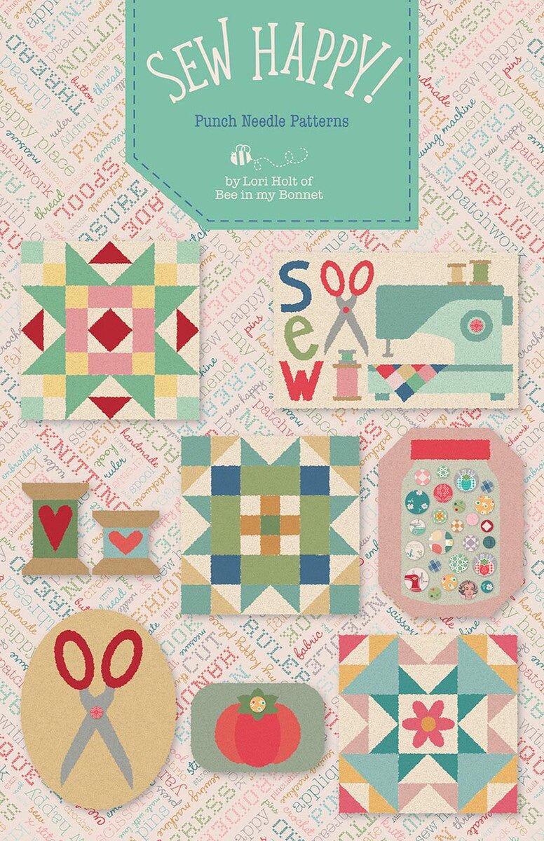 Sew Happy! Punch Needle Pattern by Lori Holt of Bee in My Bonnett | P120-SEWHAPPY