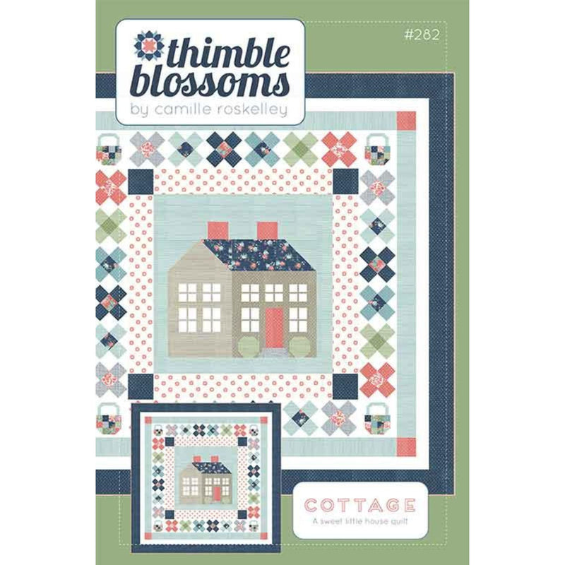 Cottage Quilt Pattern by Thimble Blossoms | TB 282