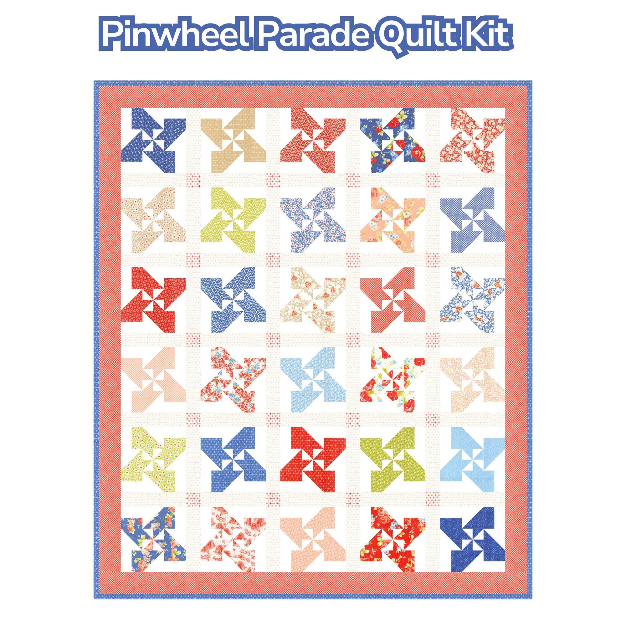 PRESALE Pinwheel Parade Custom Quilt Kit with Rosie by Fig Tree & Co for Moda Fabrics | Quilt Size 59 1/2" x 70 1/2" (Layer Cake Version)
