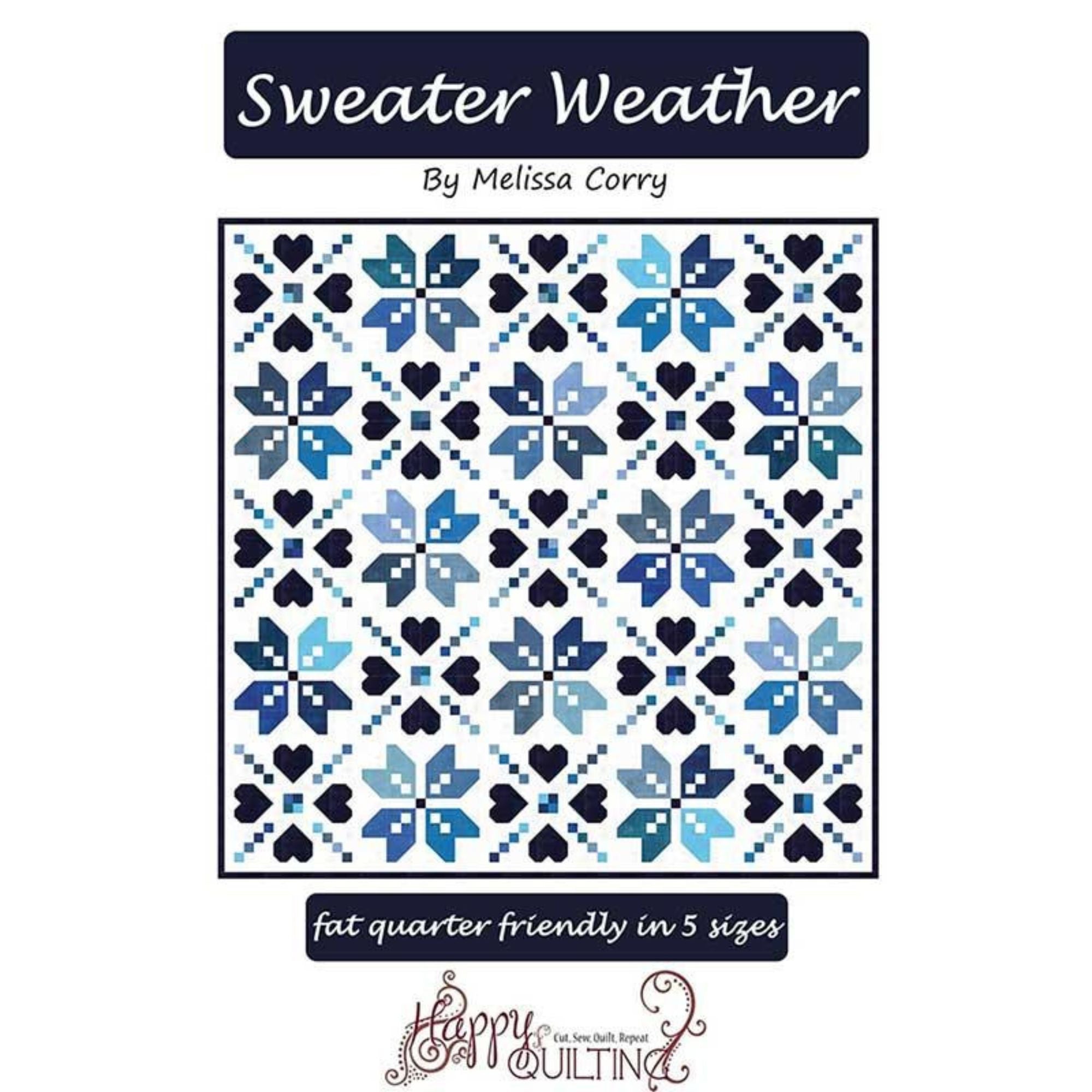 PRESALE Sweater Weather Quilt Kit With Je T'aime by Stacy Iest Hsu for Moda Fabrics | Quilt Size 79 1/2” x 79 1/2”