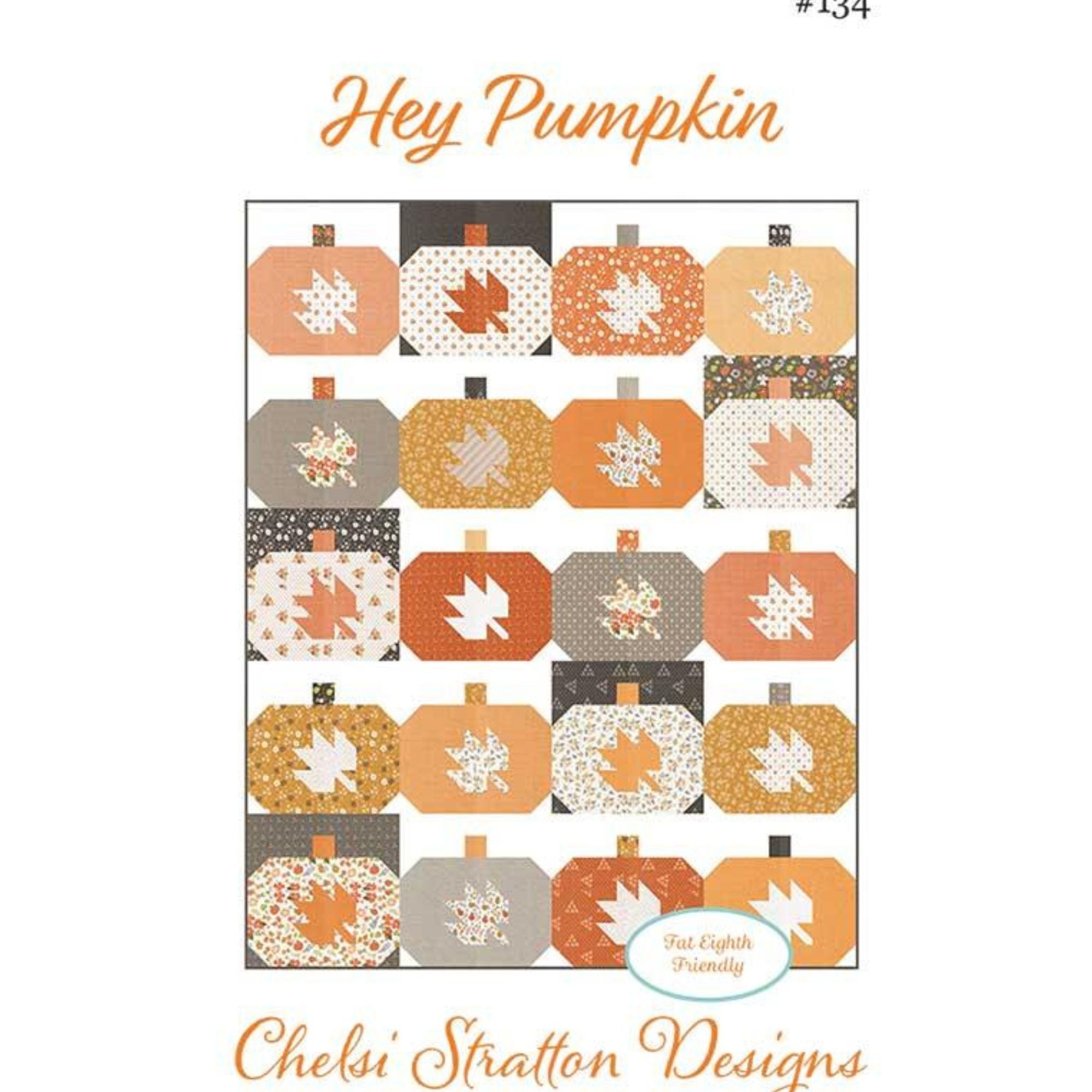 PRESALE Hey Pumpkin Quilt Kit With Birch and Willow by Sherri & Chelsi for Moda Fabrics | Quilt Size 56" x 70"