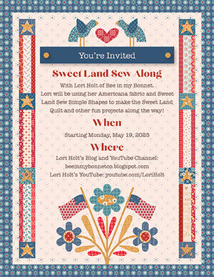 PRESALE Sweet Land Sew Along Custom Quilt | Americana by Lori Holt of Bee in My Bonnet | Join the Sew Along in May