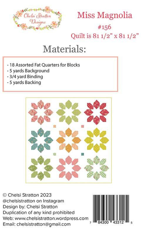 Miss Magnolia Quilt Pattern by Chelsi Stratton Designs | CSD 156 | FQ Friendly