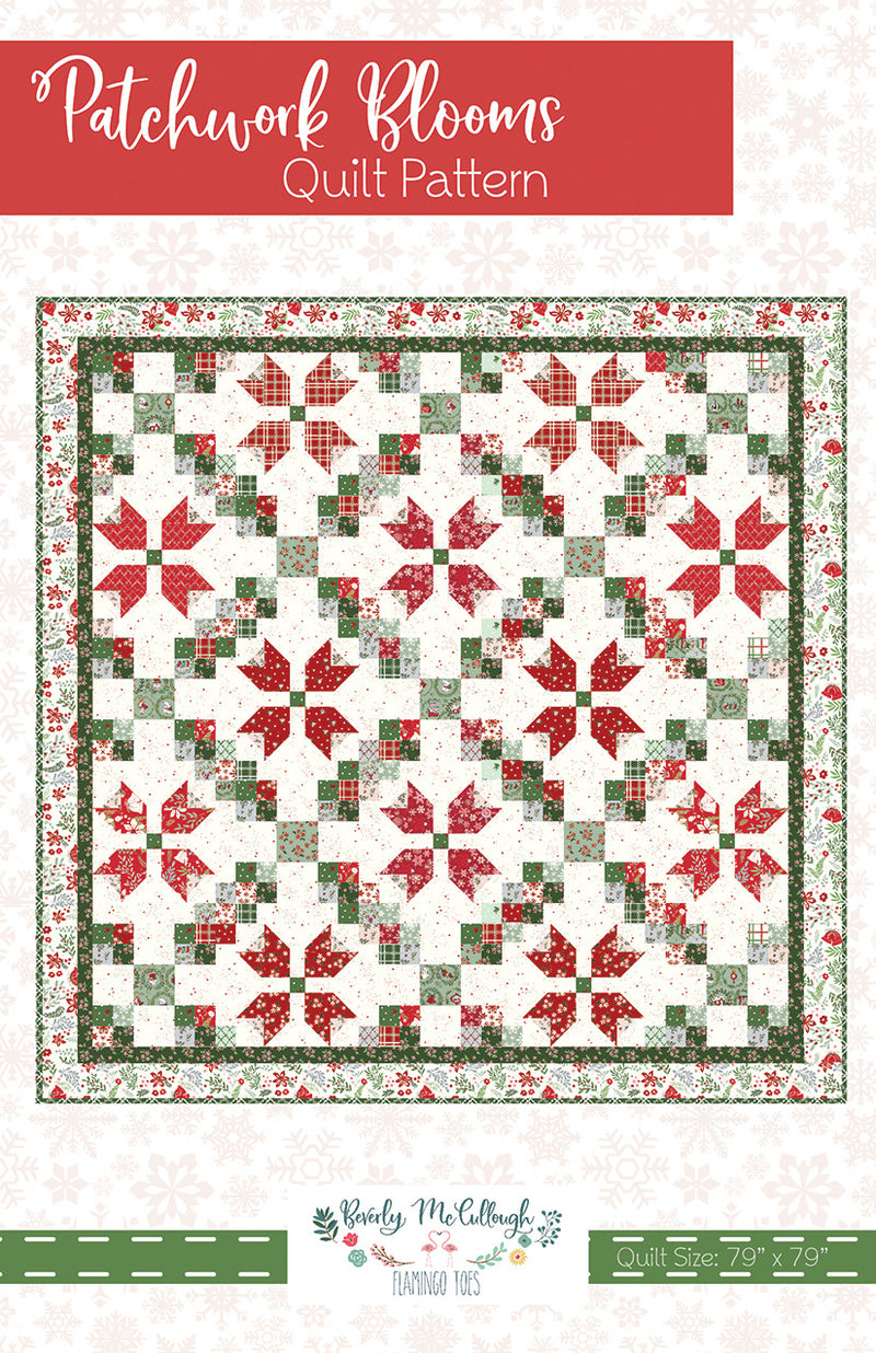PRESALE Patchwork Blooms Custom Quilt Kit With Mistletoe & Holly by Beverly McCullough for Riley Blake Designs | Size 79" x 79"