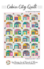 Cabin City Quilt Pattern by Chrissy Lux of Branch & Blume| BNB 2325