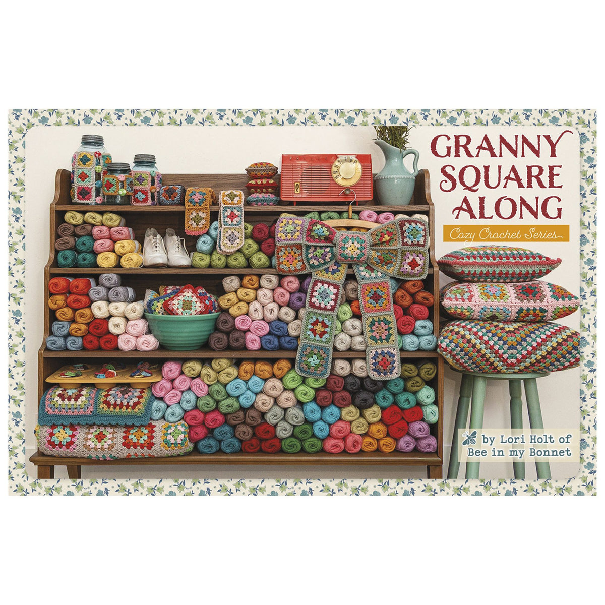 Granny Square Along Crochet Book by Lori Holt of Bee in my Bonnet | P051-ISE-964