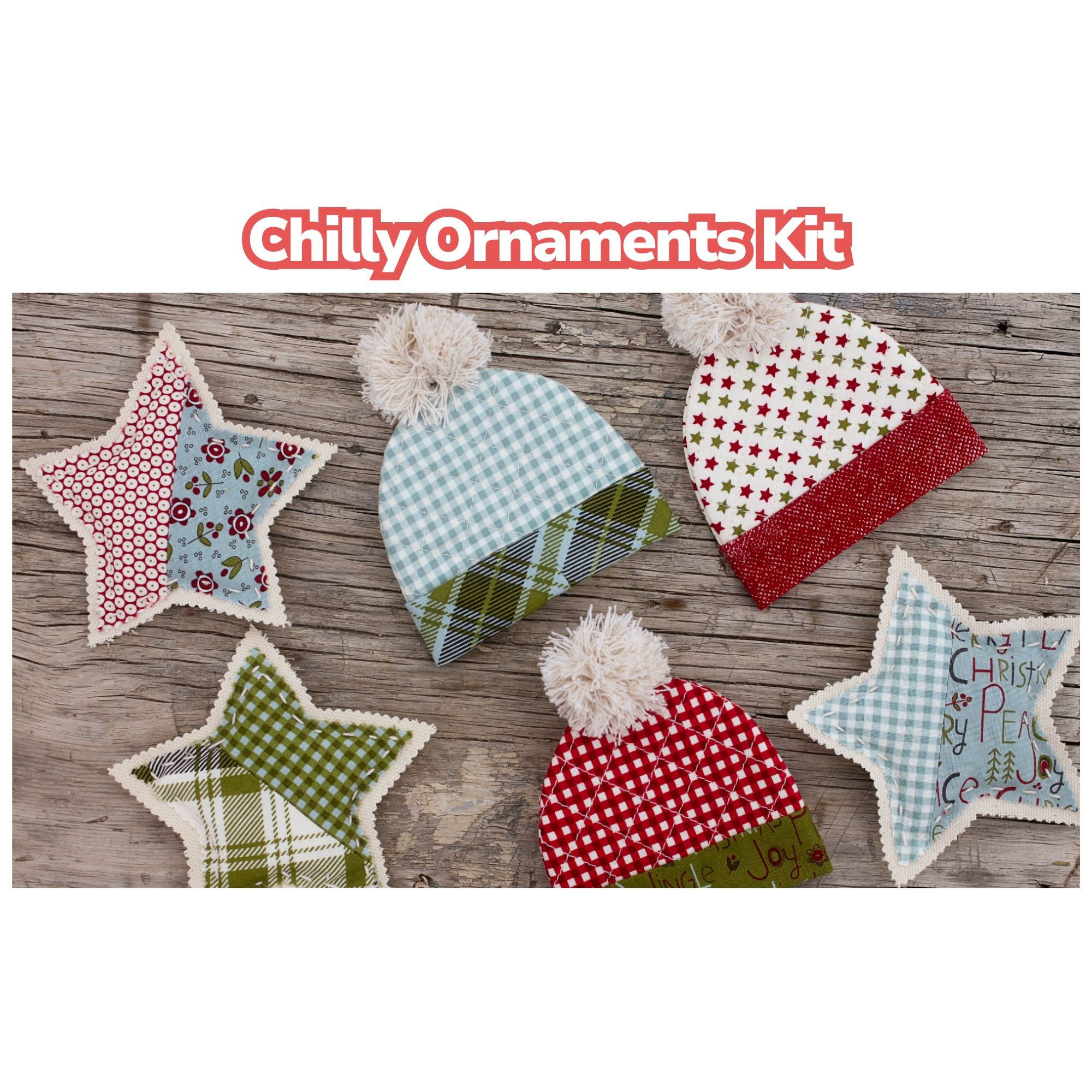 PRESALE Chilly Ornaments Custom Kit With Chilly by Sweetwater for Moda Fabrics | Ornaments Size 4" x 4"