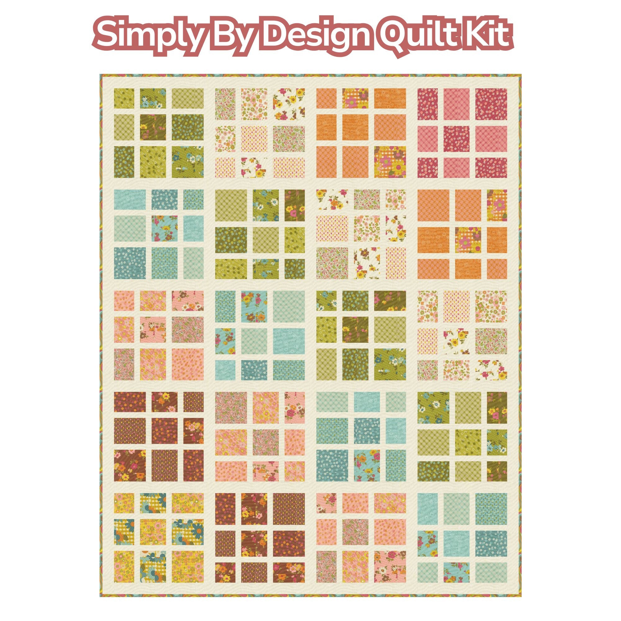 Simply By Design Custom Quilt Kit With Happy Daze by Chloe’s Closet | Quilt Size 72" x 89 1/2"