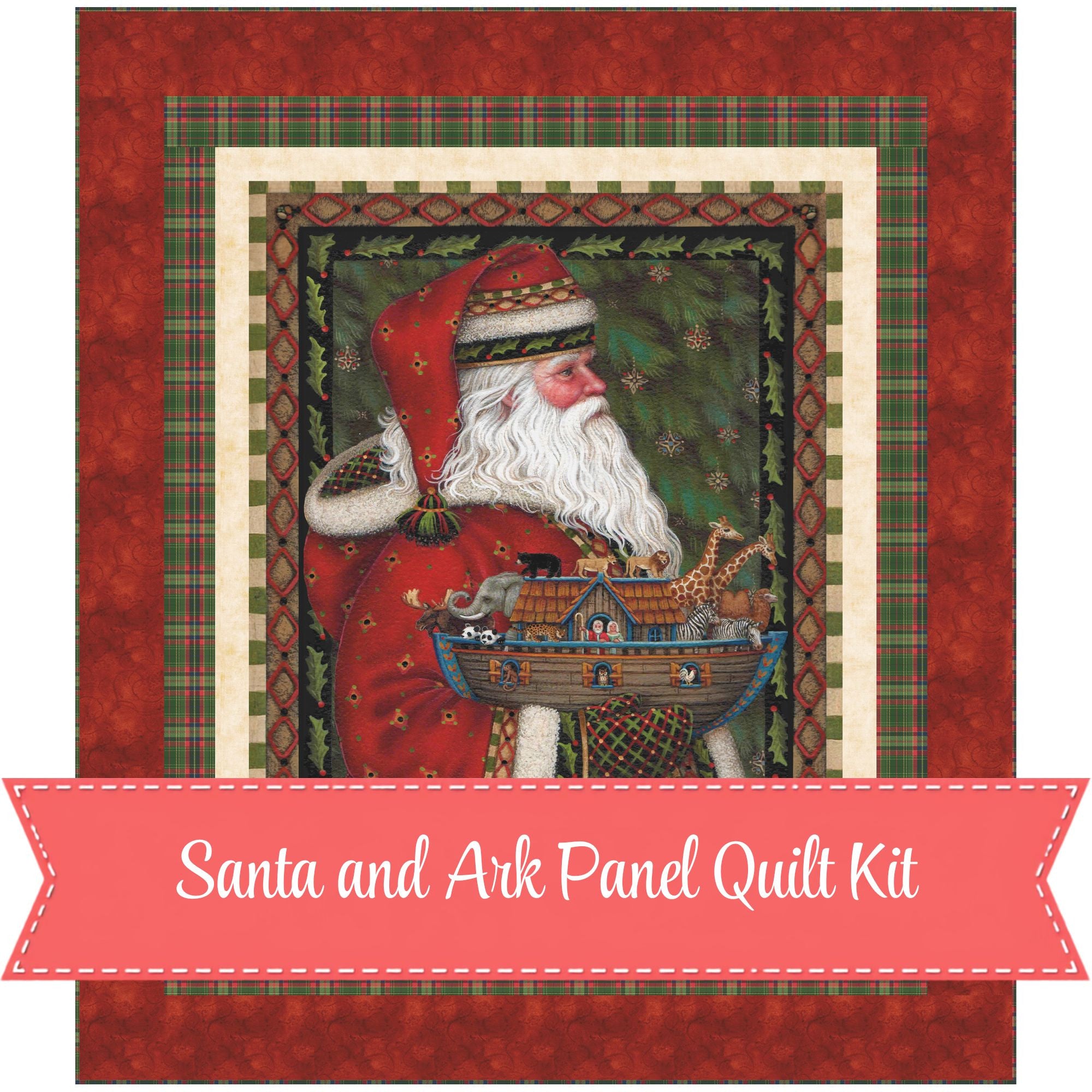 Santa and Ark Panel Quilt Kit With Picture a Christmas II by the RBD Designers | KT-17980