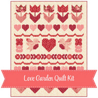 PRESALE Love Garden Custom Quilt Kit With Je T'aime by Stacy Iest Hsu for Moda Fabrics | Quilt Size 44” x 55”