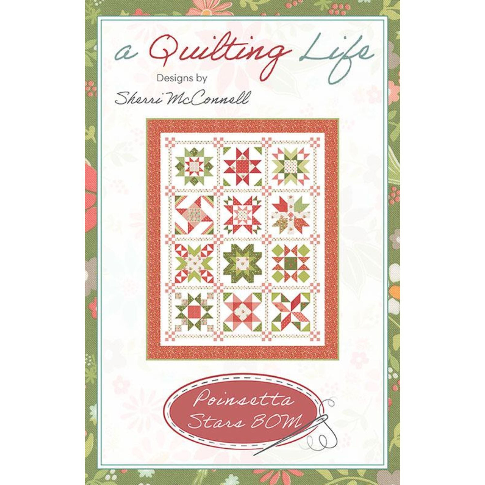PRESALE Poinsettia Stars BOM Custom Quilt Kit With Poinsettia and Pear by Sherri & Chelsi | Quilt Size 59 1/2” x 74 1/2”