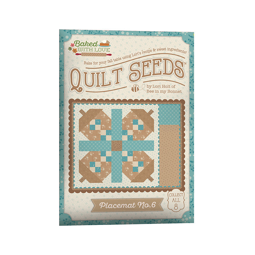 PRESALE Lori Holt Baked With Love Quilt Seeds Pattern Placemat No. 6 by Lori Holt of Bee in My Bonnet | ST-50222