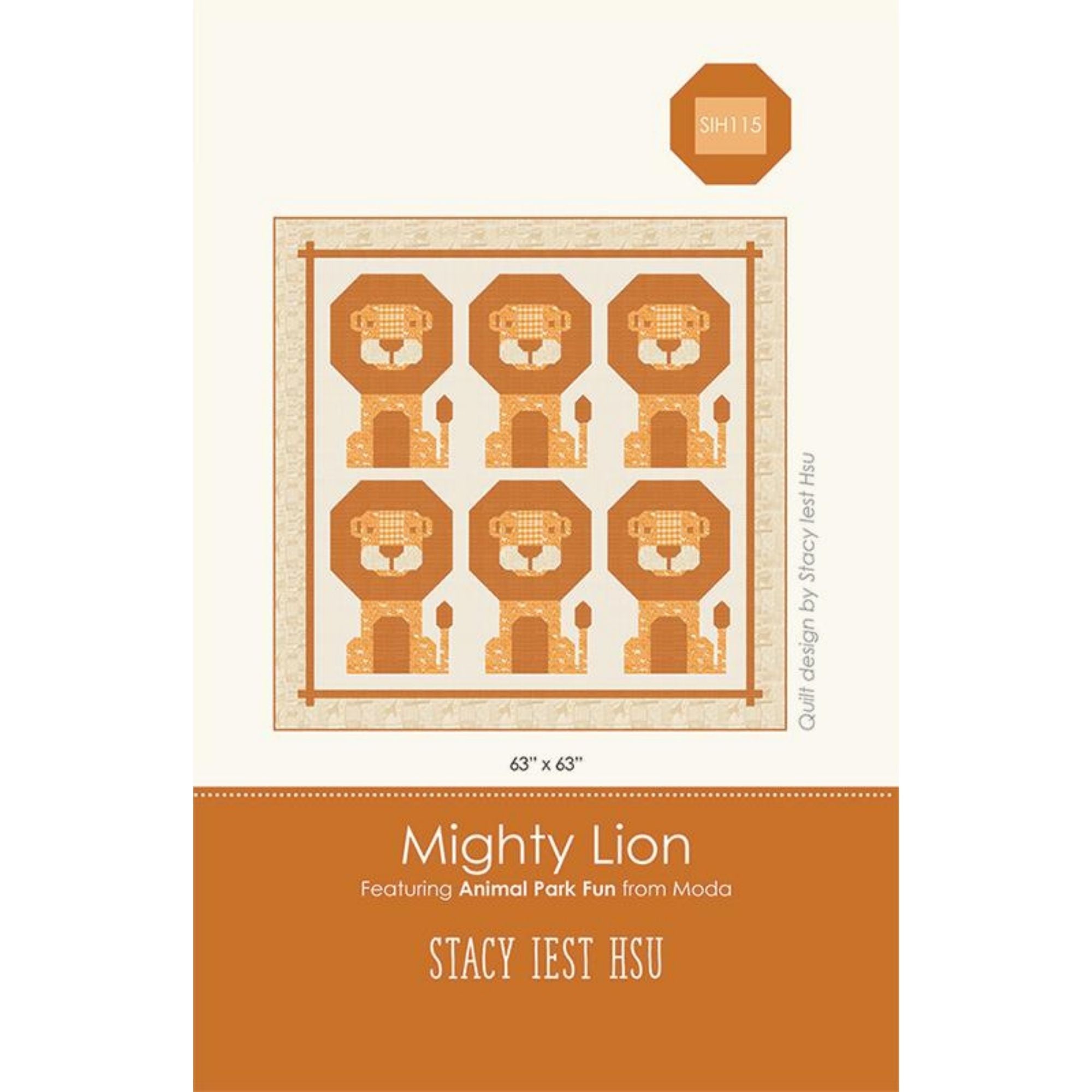 Mighty Lion Quilt Pattern by Stacy Iest Hsu | SIH 115