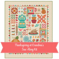 Thanksgiving at Grandmas Sew Along Quilt Kit With Baked With Love by Lori Holt of Bee in My Bonnet | Project Size 80 1/2" x 96 1/2"