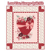 Love You Always Panel Quilt Kit Boxed by Sandy Gervais for Riley Blake Designs | KT-16870