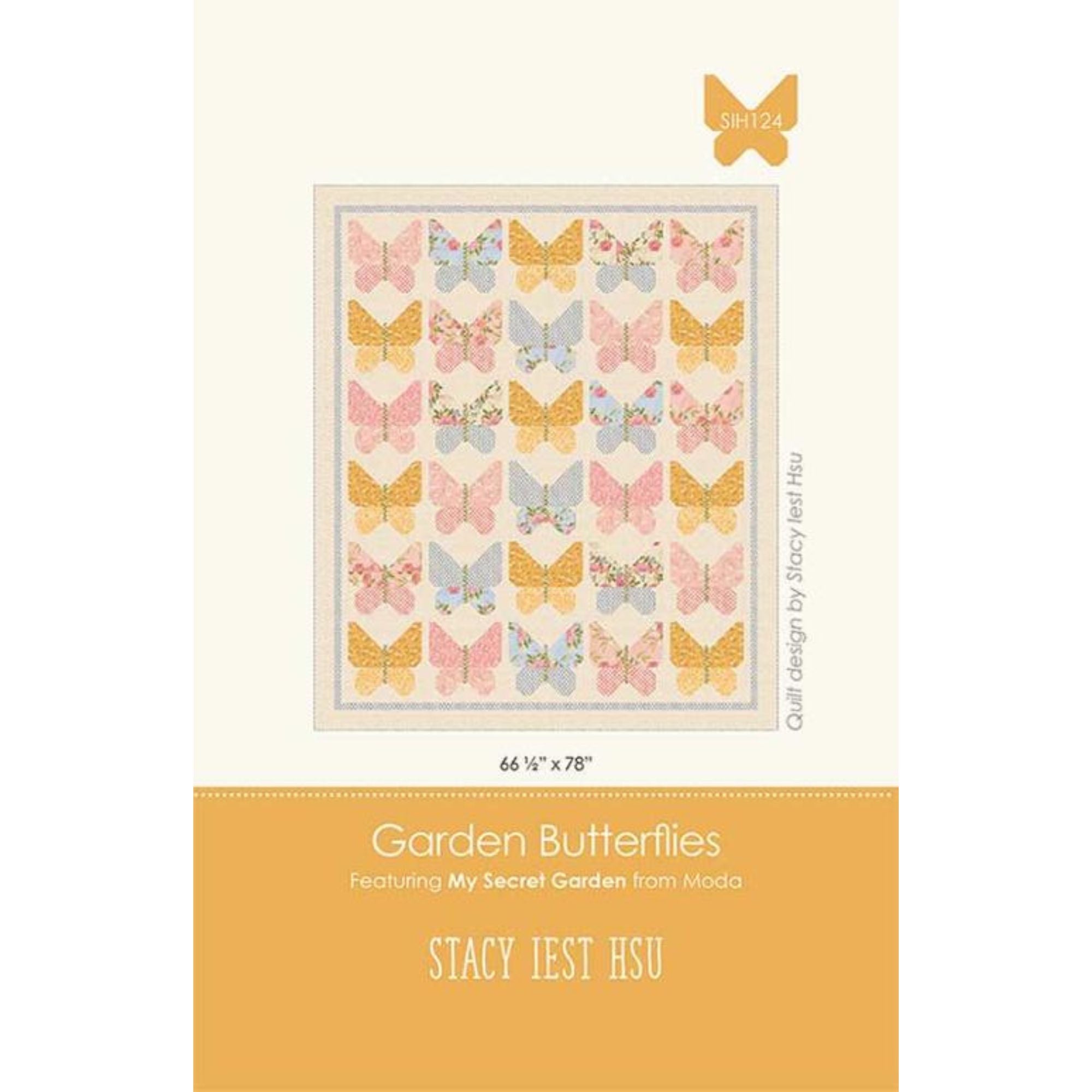 PRESALE Garden Butterflies Quilt Pattern by Stacy Iest Hsu  | SIH 124