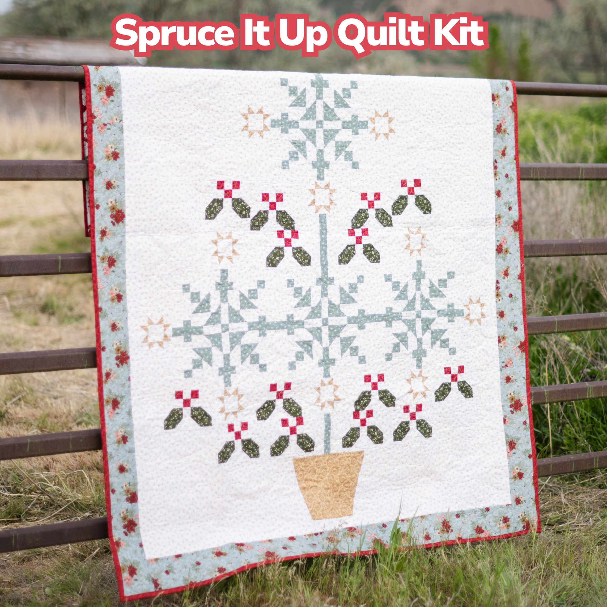 Spruce It Up Quilt Kit Boxed with Christmas Greetings by Sandy Gervais | KT-17660