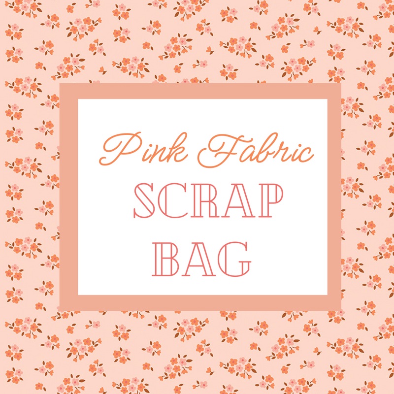 Pink Scrap Bag - Remnant Fabrics - Two Size Options!