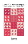 Love All Around Quilt Pattern by Taren Studios | Multiple Size Options