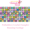 Vintage Soul  Horizon Potholders Crochet Sampler Yardage by Cathe Holden for Moda Fabrics | 7432 21 | Digitally Printed Fabric