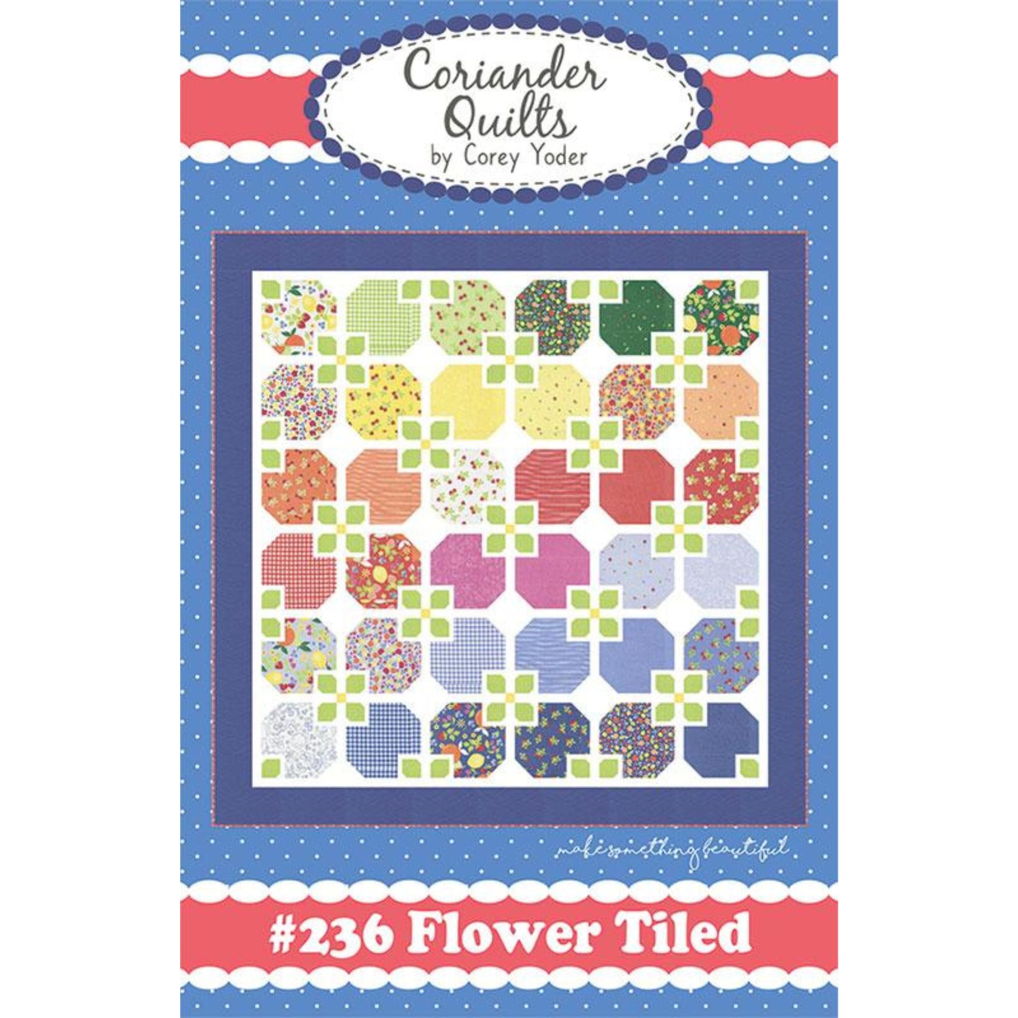 Flower Tiled Custom Quilt Kit With Fruit Salad by Corey Yoder of Coriander Quilts | Quilt Size 63” x 63