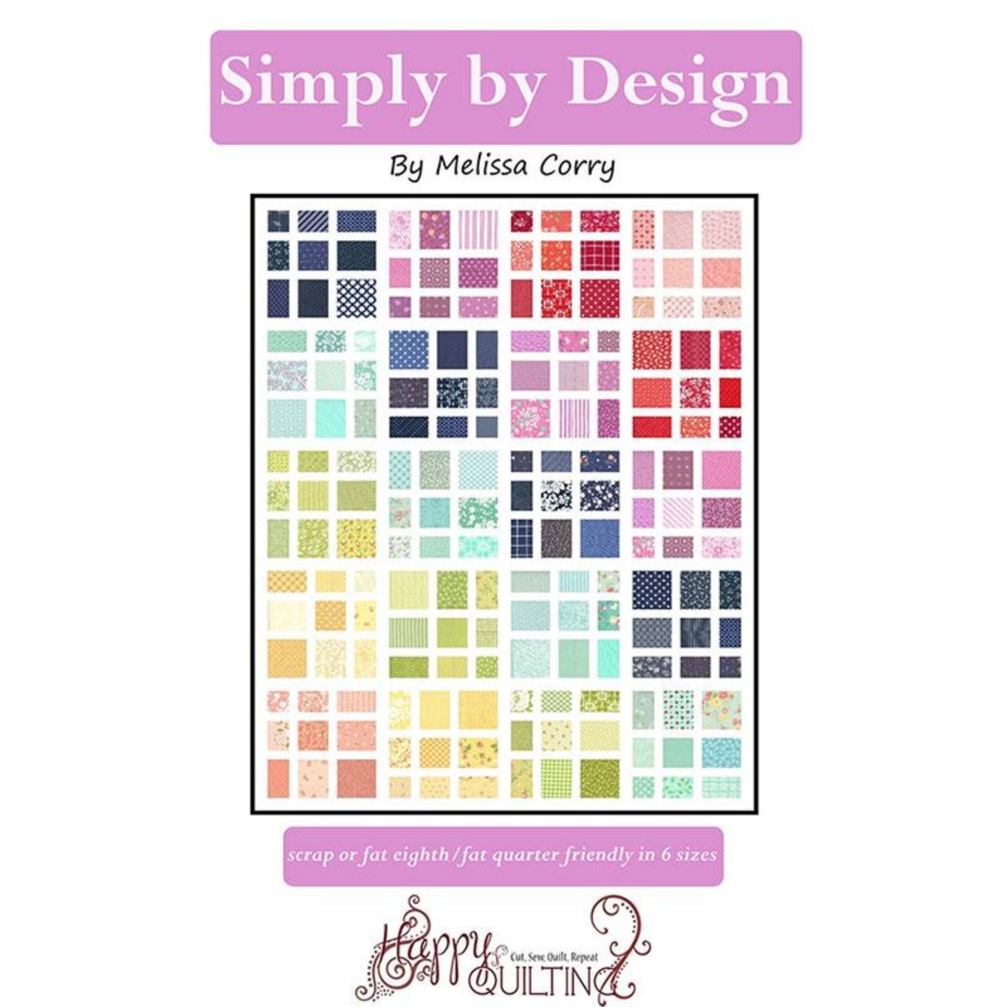 Simply by Design Quilt Pattern by Happy Quilting | HQ 106