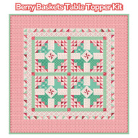 PRESALE Berry Baskets Table Topper Kit Boxed With Berry and Sage by Lori Holt of Bee in My Bonnet | KT-17381
