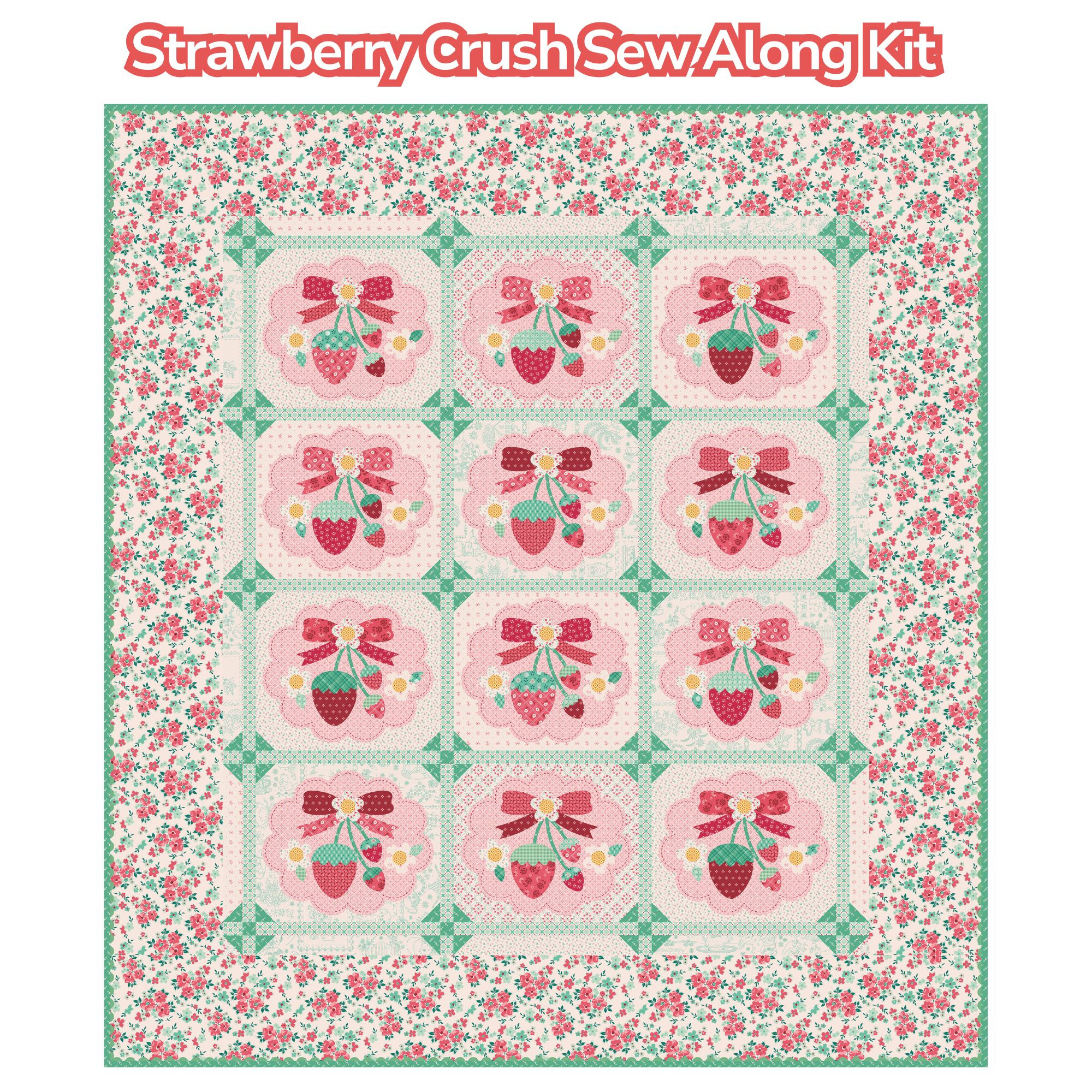 PRESALE Strawberry Crush Sew Along Quilt Kit With Berry and Sage by Lori Holt of Bee in My Bonnet | Begins May 8!