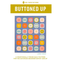 Buttoned Up Quilt Pattern by Pen and Paper Patterns | PPP 38