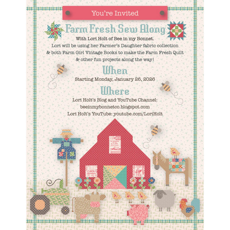 PRESALE Farmers Daughter Farm Fresh Sew Along Quilt Kit by Lori Holt of Bee in My Bonnet for Riley Blake Designs | KT-17162