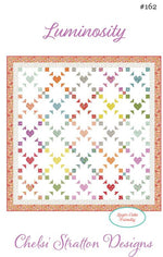 Luminosity Quilt Pattern by Chelsi Stratton of Sherri & Chelsi | Quilt Size 77 1/2" x 77 1/2"  | CSD 162