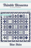 Blue Skies Quilt Pattern by Thimble Blossoms (TB 238) - Fat Quarter Friendly!