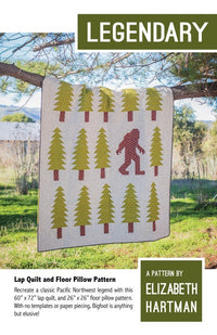 Legendary Quilt Pattern by Elizabeth Hartman | Big Foot Quilt Pattern | EH 025