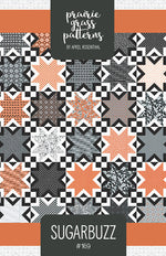 Sugarbuzz Quilt Pattern by Prairie Grass Patterns | Precut Friendly
